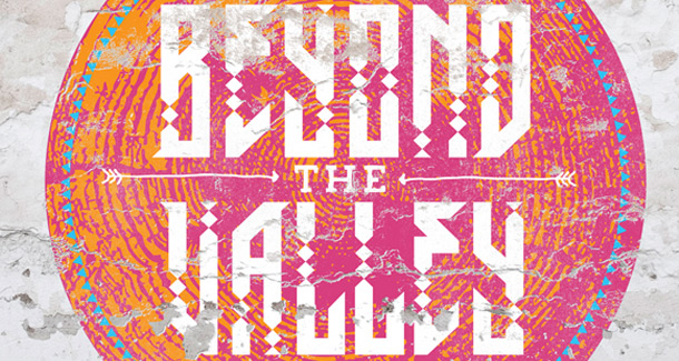 Beyond The Valley